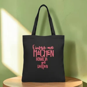 Baumwolltasche "Einfach mal Machen" - schwarz