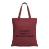 Baumwolltasche "Zu teuer?" - bordeauxrot