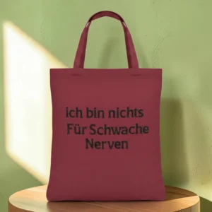 Baumwolltasche "Schwache Nerven" - bordeauxrot