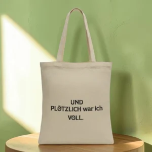 Baumwolltasche "Plötzlich Voll" - natur